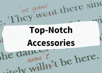 Top-Notch Accessories