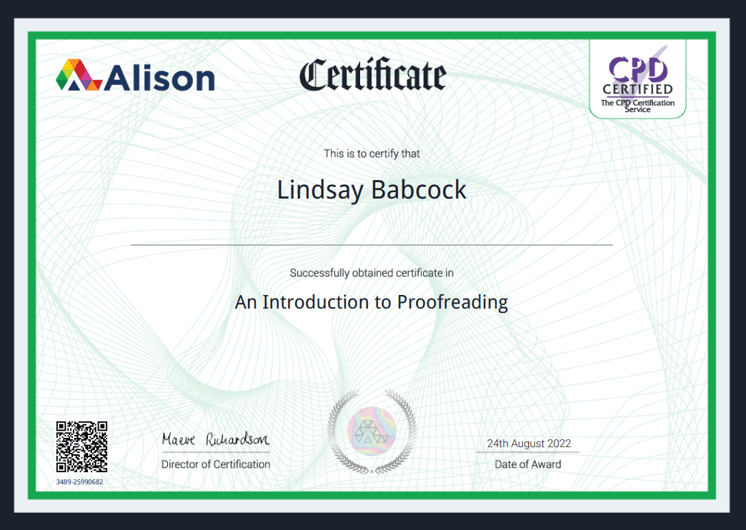 My digital certificate from Alison showing I completed their CPD-certified course: An Introduction to Proofreading.